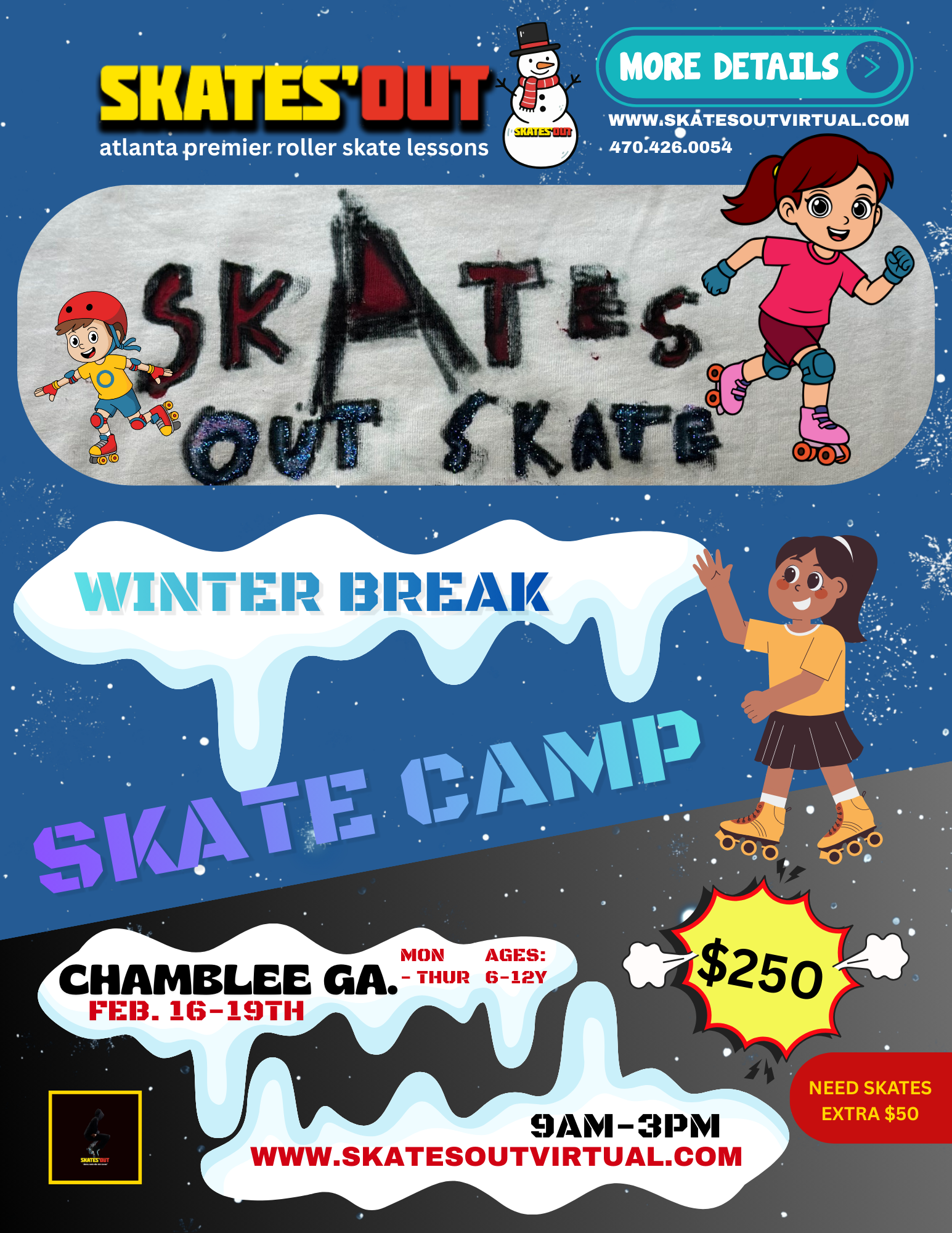 YES IT IS HERE SKATES' OUT WINTER BREAK ROLLER SKATE CAMP FEBUARY 16 - FEBUARY 19 2026