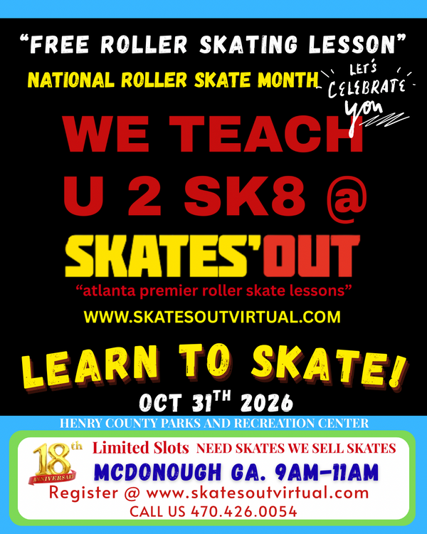 18yr Anniversary FREE Roller Skate lessons  ( McDonough GA ) Oct 31, 2026